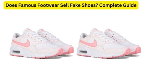 why are famous footwear shoes fake|famous footwear trustpilot reviews.